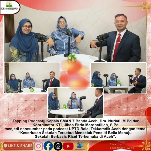 Tekkomdik Aceh Gelar Podcast Bersama SMAN 7 Banda Aceh Bahas Sekolah Berbasis Riset